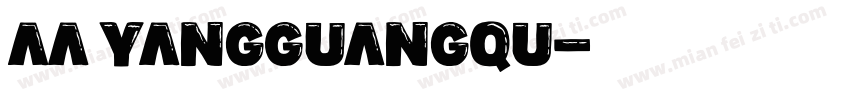 Aa YangGuangQu字体转换
